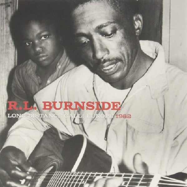 R.l. Burnside - Long distance call:europe 1982 (LP)