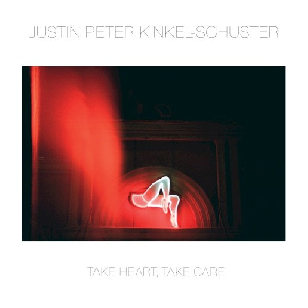 Justin Peter Kinkel-schuster - Take heart, take care (LP)