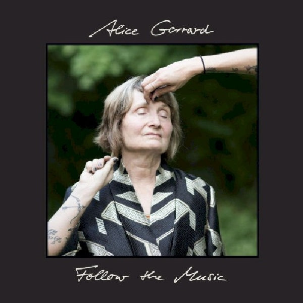 Alice Gerard - Follow the music (CD)