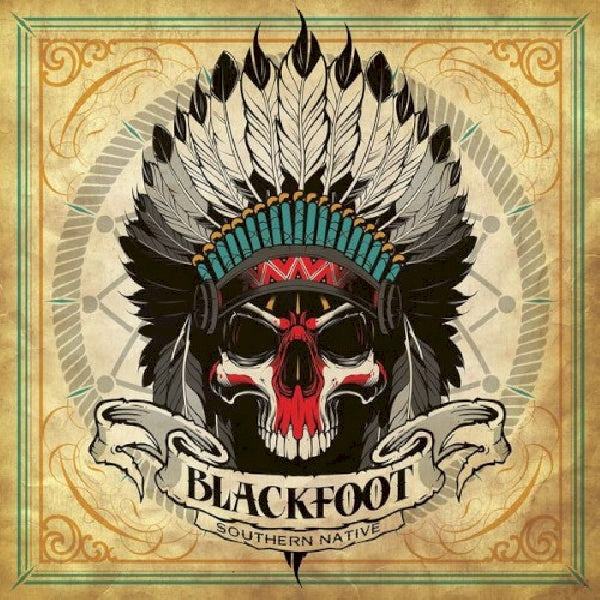 Blackfoot - Southern native (CD) - Velvet Music