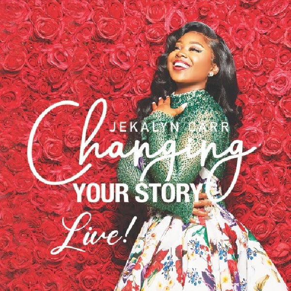 Jekalyn Carr - Changing your story (CD)