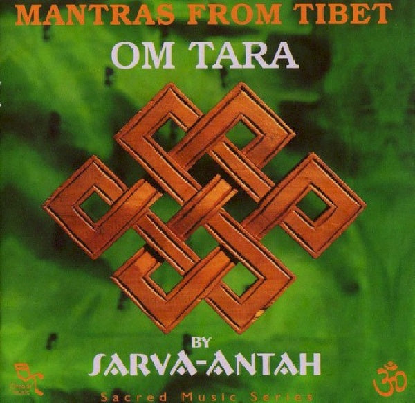 Sarva-antah - Mantras du Tibet: om tar (CD)