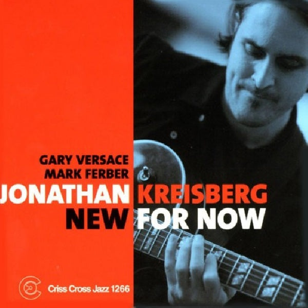 Jonathan Kreisberg -trio - New for now (CD) - Velvet Music