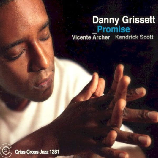 Danny Grissett - Promise (CD) - Velvet Music