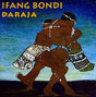 Ifang Bondi - Daraja (CD) - Velvet Music