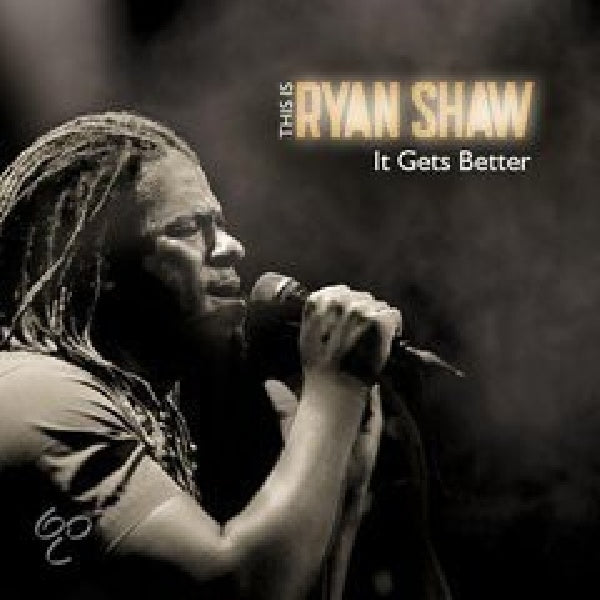 Ryan Shaw - It gets better (CD) - Velvet Music