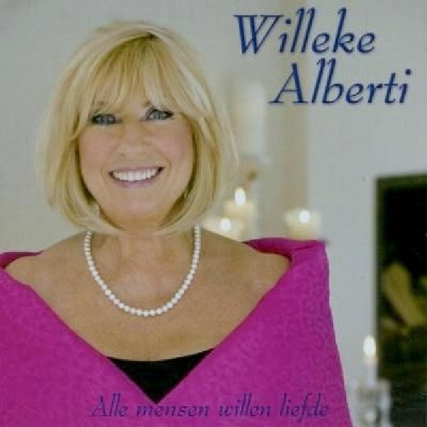 Willeke Alberti - Alle mensen willen liefde (CD) - Velvet Music