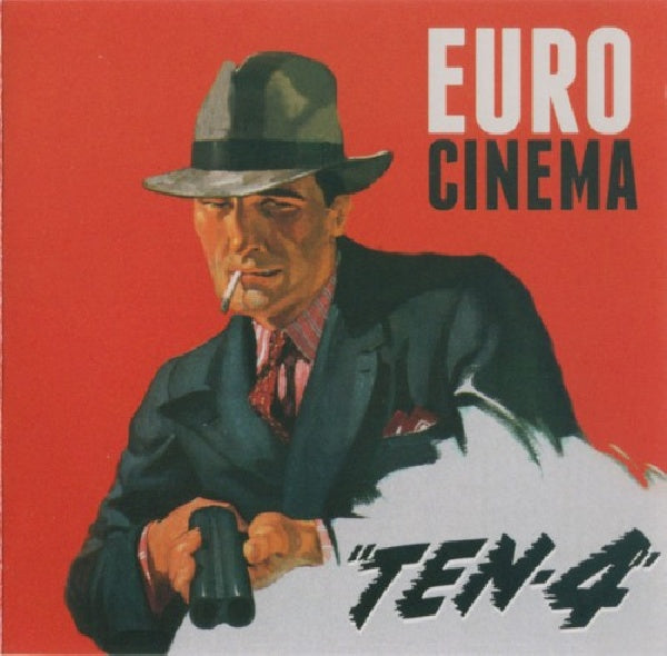 Euro Cinema - Ten-4 (CD) - Velvet Music