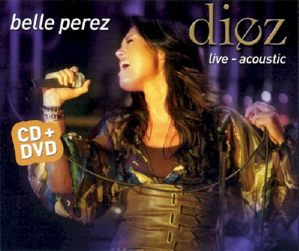 Belle Perez - Diez - live acoustique + dvd (CD)