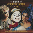 Cirque Du Soleil - Le best of -12tr- (CD) - Velvet Music