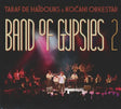 Taraf De Haidouks - Band of gypsies 2 (CD) - Velvet Music