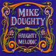 Mike Doughty - Haughty melodic -12tr- (CD) - Velvet Music