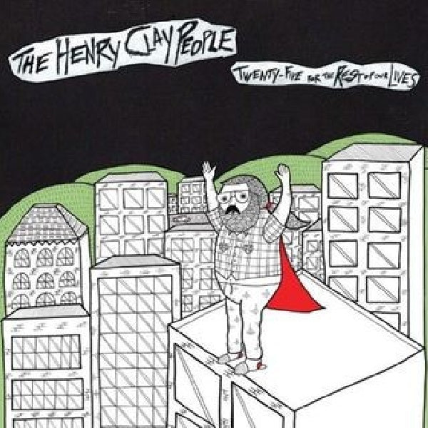 Henry Clay People - Twenty-five for the rest of our lives (LP)