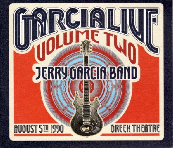 Jerry Garcia - Garcia live 2: august 5th 1990 greek theater (CD) - Velvet Music
