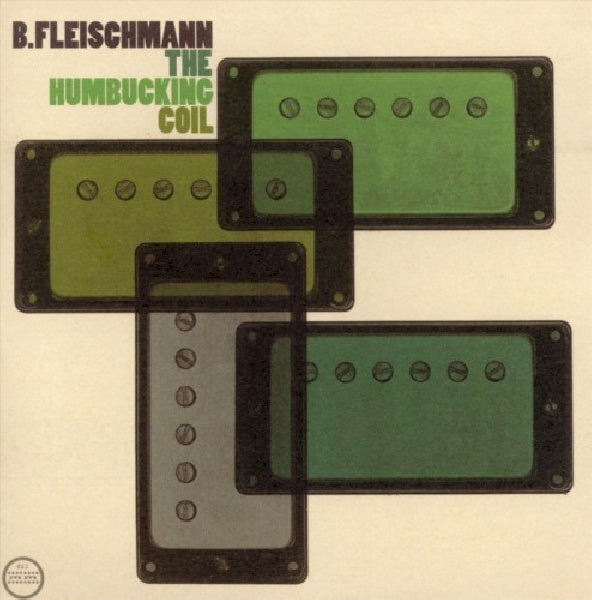 B. Fleischmann - Humbucking coil (CD)