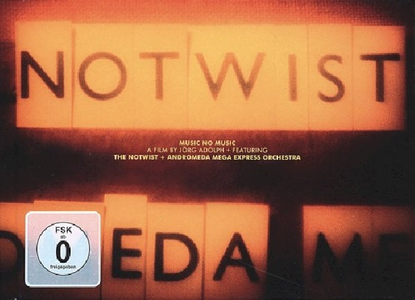 Notwist & The Andromeda Mega Express Orchestra - Music no music (DVD movie) - Velvet Music