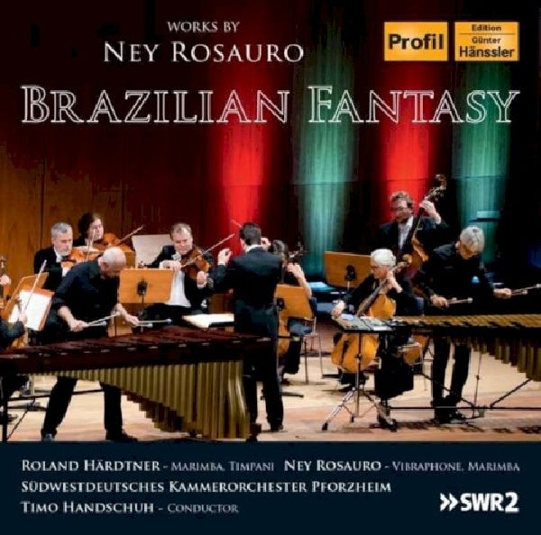 Ney Rosauro - Brazilian fantasy (CD) - Velvet Music