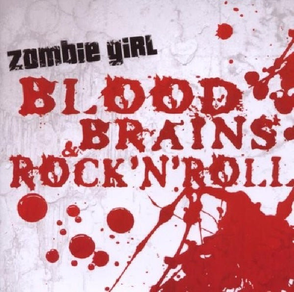 Zombie Girl - Blood, brains & rock'n'.. (CD)