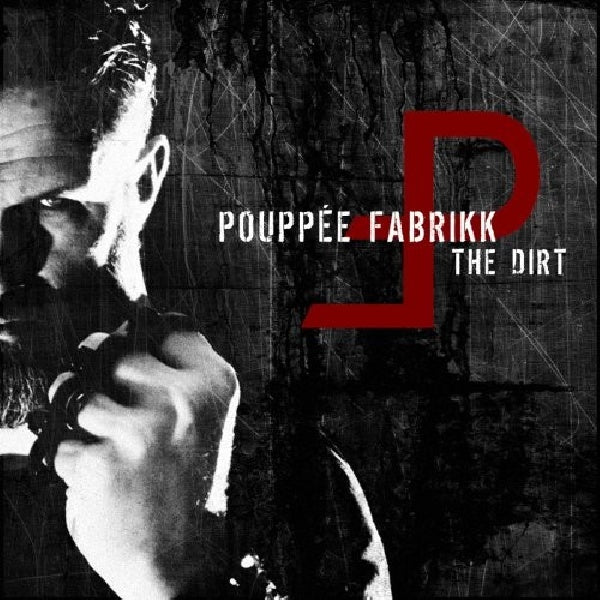 Pouppee Fabrikk - Dirt (CD)