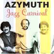 Azymuth - Jazz carnival (CD) - Velvet Music