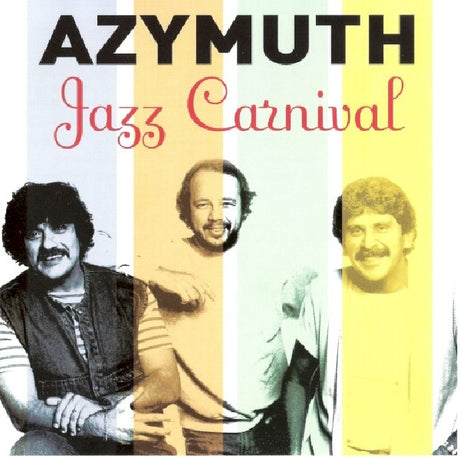 Azymuth - Jazz carnival (CD) - Velvet Music