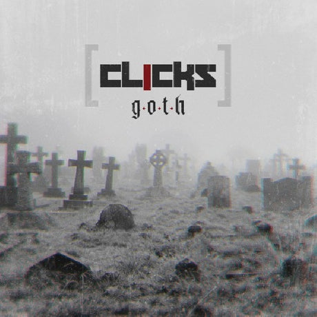 Clicks - G.o.t.h. (CD) - Velvet Music