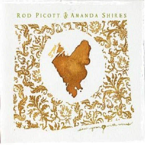 Rod Picott &amp; Amanda Shires - Sew your heart (CD)