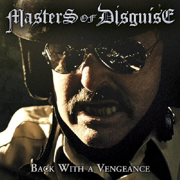 Masters Of Disguise - Back with a vengeance (CD) - Velvet Music