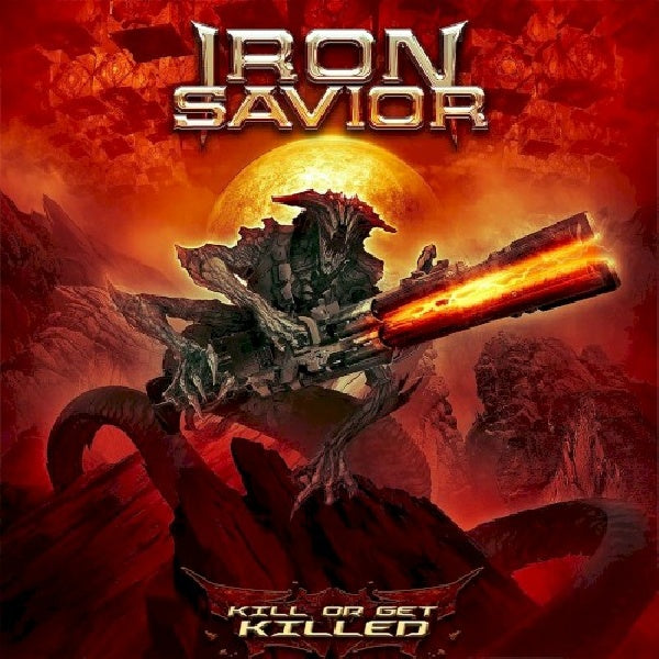 Iron Savior - Kill or get killed (CD) - Velvet Music