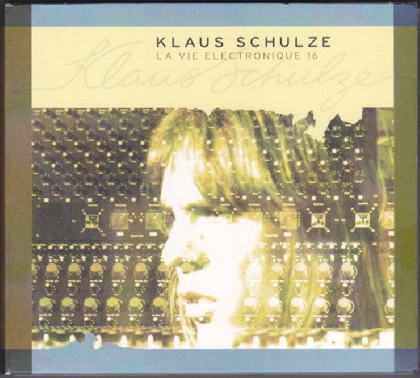 Klaus Schulze - La vie electronique vol.16 (CD) - Velvet Music