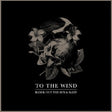 To The Wind - Block out the sun & sleep (CD) - Velvet Music