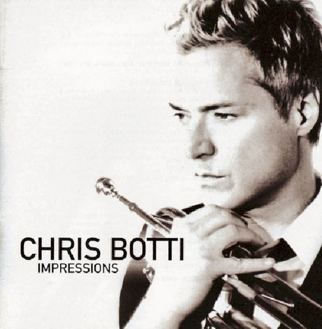 Chris Botti - Impressions (CD) - Velvet Music