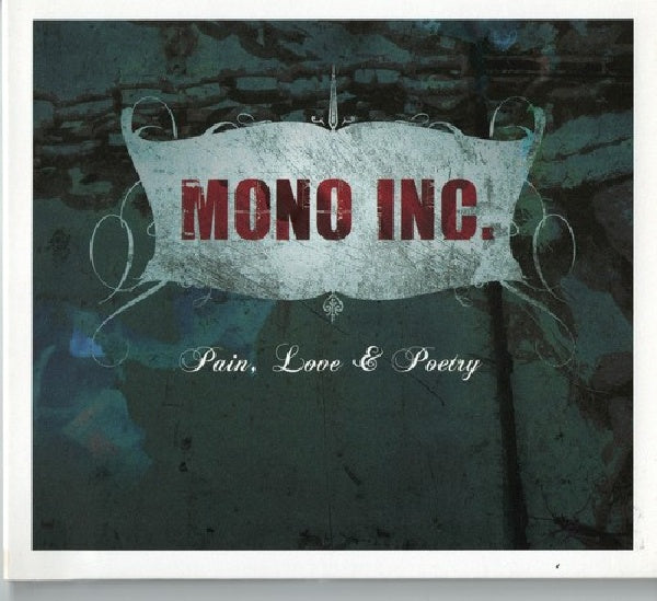 Mono Inc. - Pain, love & poetry collector's cut (CD) - Velvet Music