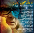 Ennio Morricone - We all love ennio morricone (CD) - Velvet Music