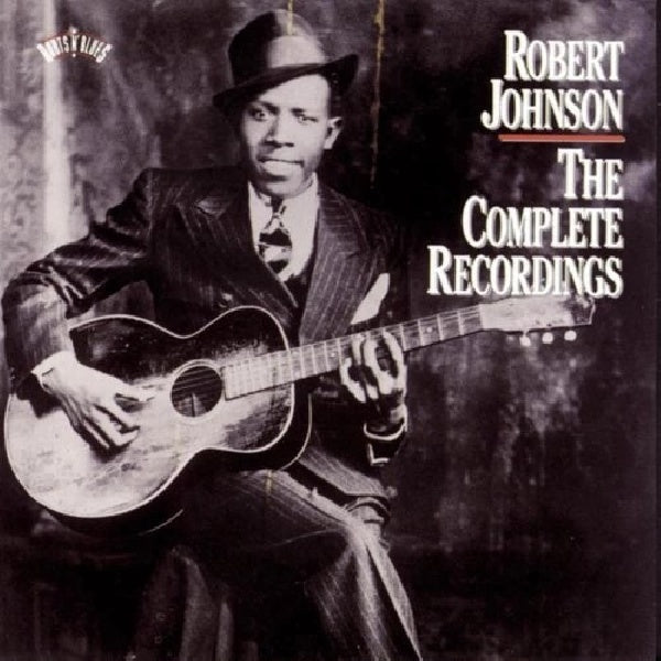 Robert Johnson - Enregistrements complets (CD)