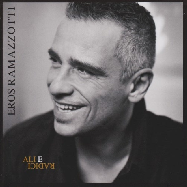 Eros Ramazzotti - Ali e radici (CD)