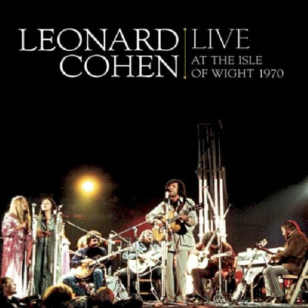 Leonard Cohen - Leonard cohen live at the isle of wight 1970 (vinyl) (LP) - Velvet Music