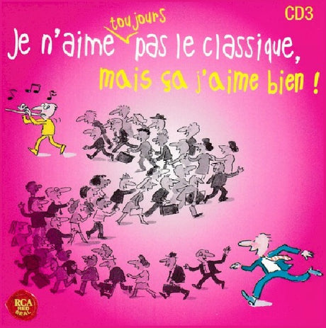 Various - Je n'aime toujours pas le classique, mais ça j'aime bien (CD) - Velvet Music