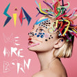 Sia - We are born (CD) - Velvet Music