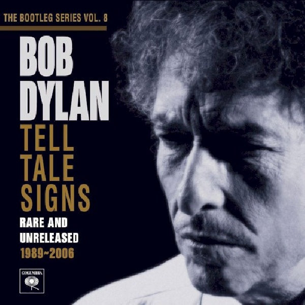 Bob Dylan - Tell tale signs: the bootleg series vol. 8 (CD)
