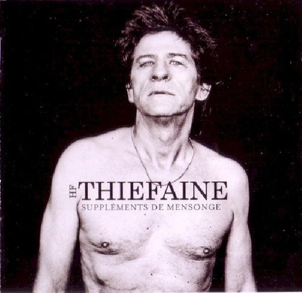 Hubert Thiefaine -felix - Supplements de mensonge (CD) - Velvet Music