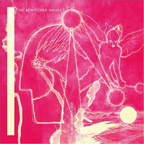 Bewitched Hands - Burn & explode (CD)