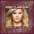 Kelly Clarkson - Greatest hits - chapter one (CD) - Velvet Music