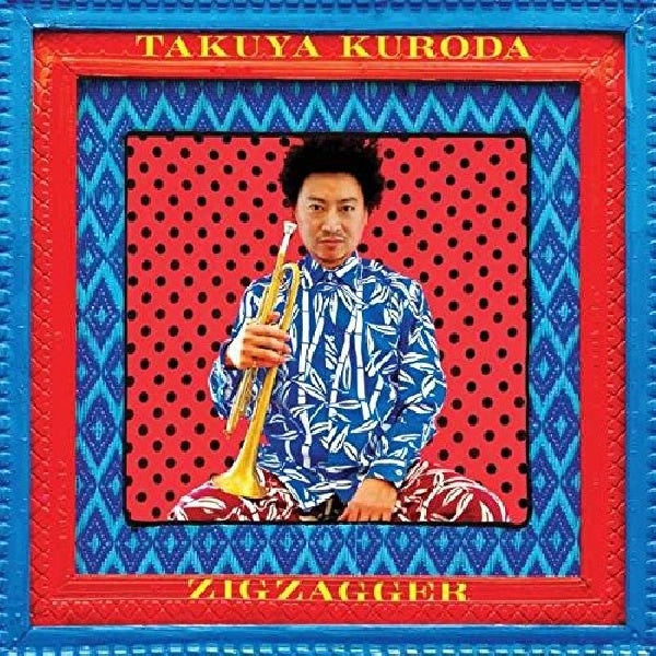 Takuya Kuroda - Zigzagger (CD) - Velvet Music