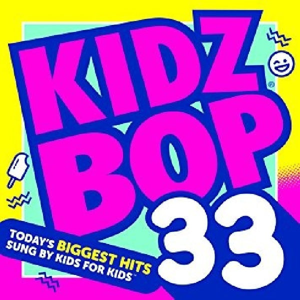 Kidz Bop Kidz - Kidz bop 33 (CD) - Velvet Music