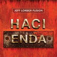 Jeff Lorber -fusion- - Hacienda (CD) - Velvet Music