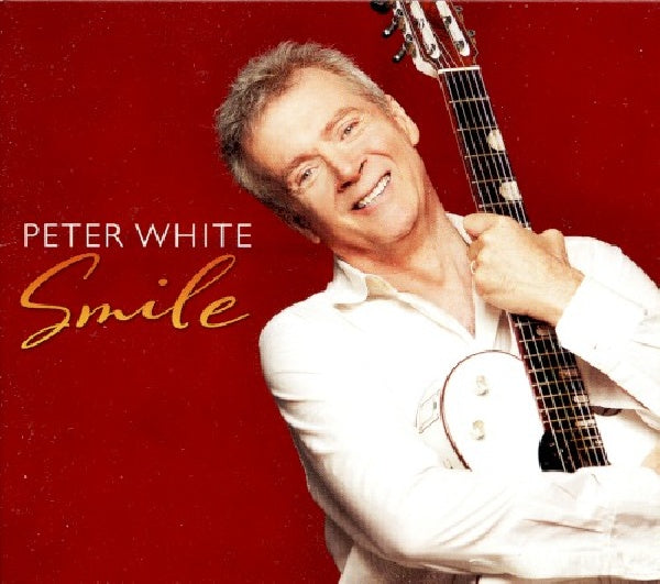 Peter White - Smile (CD) - Velvet Music