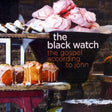 Black Watch - Gospel according to john (CD) - Velvet Music