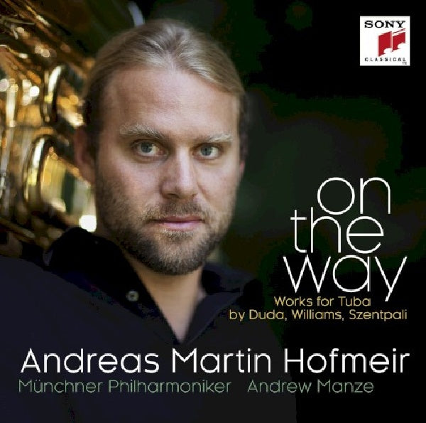 Andreas Martin Hofmeir - En chemin - œuvres pour tuba de duda, williams, szentpali (CD)