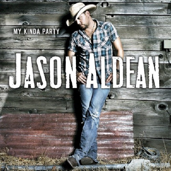 Jason Aldean - My kinda party (CD) - Velvet Music